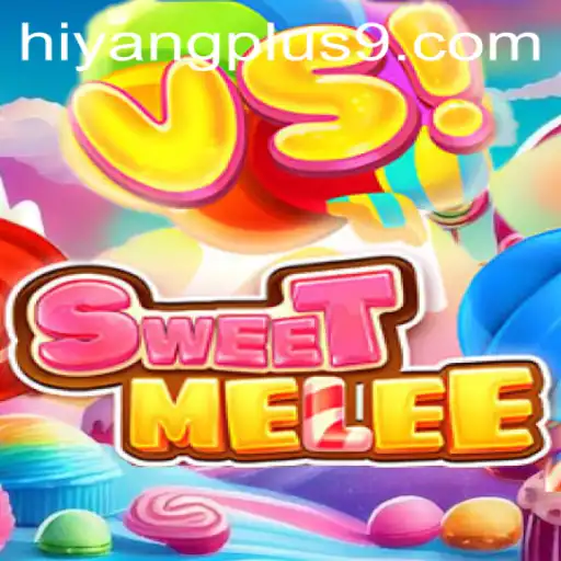 SweetMelee: A Comprehensive Guide to the Dynamic Gaming Experience with Hiyang Plus App